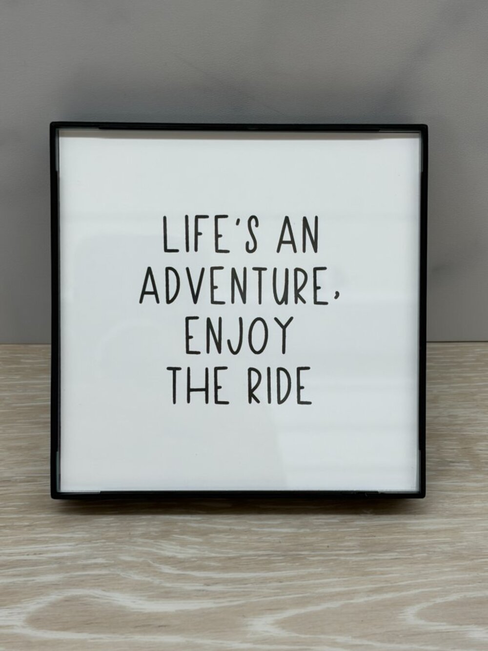 Life's An Adventure Glass Front Frame 4x4 Black White Modern Tiered Tray Shelf